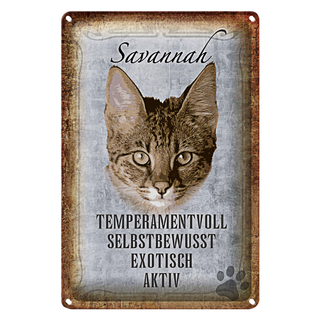 Blechschild Spruch 20x30cm Savannah Katze exotisch