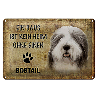 Blechschild Bobtail 30x20cm Haus ist kein Heim ohne