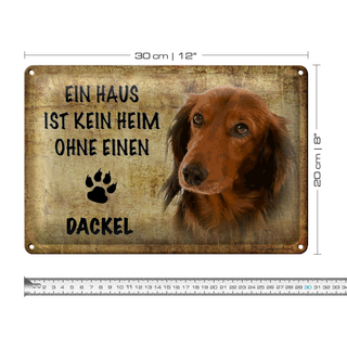 Blechschild Dackel 30x20cm Haus ist kein Heim ohne