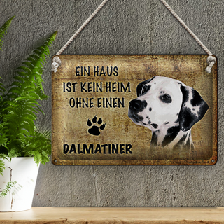 Blechschild Dalmatiner 30x20cm Haus ist kein Heim ohne