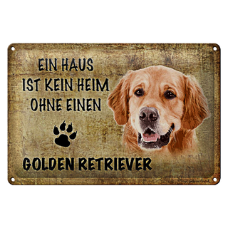 Blechschild Golden Retriever 30x20cm Haus kein Heim ohne