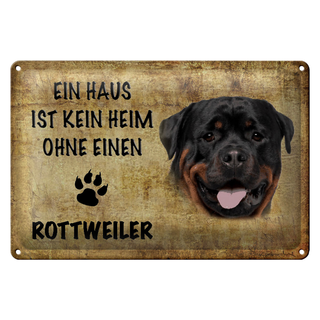 Blechschild Rottweiler 30x20cm Haus ist kein Heim ohne