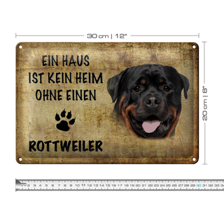Blechschild Rottweiler 30x20cm Haus ist kein Heim ohne