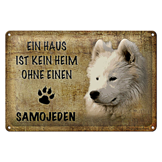 Blechschild Samojeden 30x20cm Haus kein Heim ohne