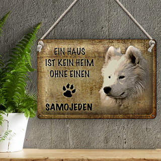 Blechschild Samojeden 30x20cm Haus kein Heim ohne