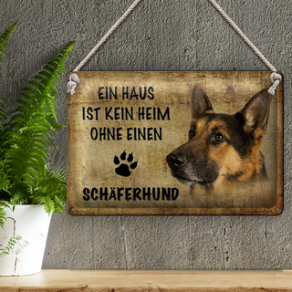 Blechschild Schäferhund 30x20cm Haus kein Heim ohne