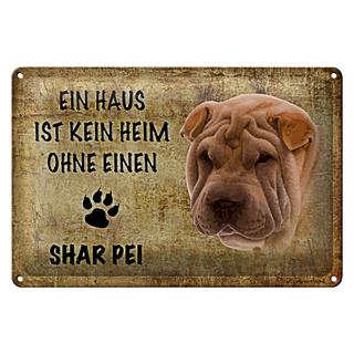 Blechschild Shar Pei 30x20cm Haus kein Heim ohne