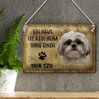 Blechschild Shih Tzu 30x20cm Haus ist kein Heim ohne