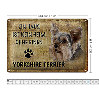 Blechschild Yorkshire Terrier 30x20cm Haus kein Heim ohne