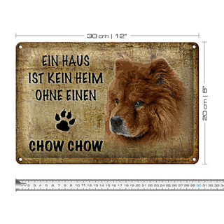Blechschild Spruch 30x20cm Chow Chow kein Heim ohne Hund