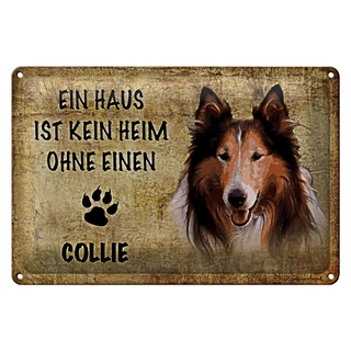 Blechschild Spruch 30x20cm Collie kein heim ohne Hund
