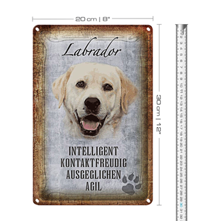 Blechschild Spruch 20x30cm Labrador Hund