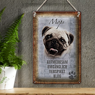 Blechschild Spruch 20x30cm Mops Hund