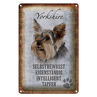 Blechschild Spruch 20x30cm Yorkshire Hund