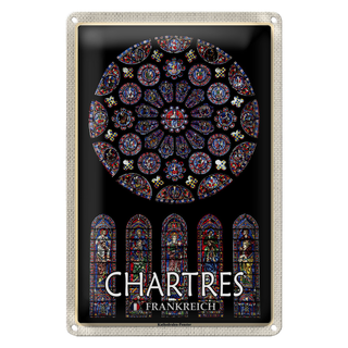 Blechschild Reise 20x30cm Chartres Frankreich Kathedralenfenster