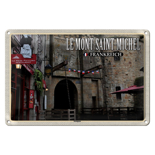 Blechschild Reise 30x20cm Le Mont-Saint-Michel Frankreich Königstor
