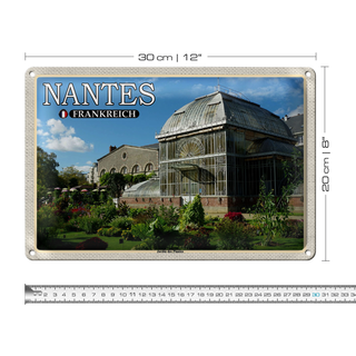 Blechschild Reise 30x20cm Nantes Frankreich Jardin des Plantes