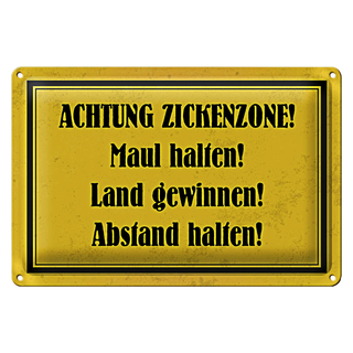 Blechschild Spruch 30x20cm Achtung Zickenzone