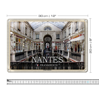 Blechschild Reise 30x20cm Nantes Frankreich Passage Pommeraye