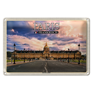 Blechschild Reise 30x20cm Paris Frankreich Hotel des Invalides