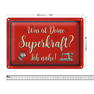 Blechschild Spruch 30x20cm was deine Superkraft ich nähe