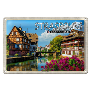 Blechschild Reise 30x20cm Strasbourg Frankreich La Petite France