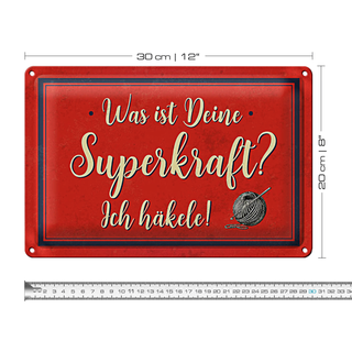Blechschild Spruch 30x20cm was deine Superkraft ich häkele