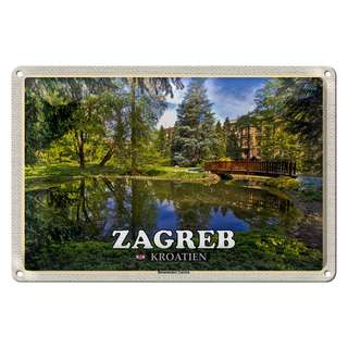 Blechschild Reise 30x20cm Zagreb Kroatien Botanischer Garten