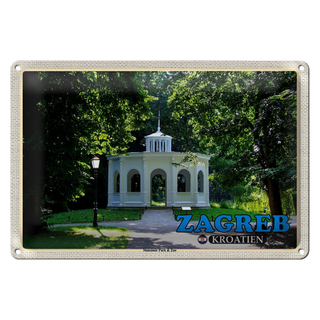Blechschild Reise 30x20cm Zagreb Kroatien Maksimir Park & Zoo