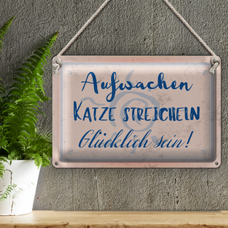 Blechschild Spruch 30x20cm Aufwachen Katze streicheln