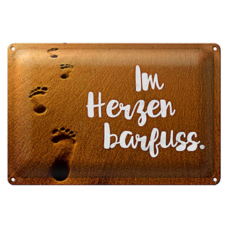 Blechschild Spruch 30x20cm Im Herzen barfuss