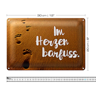Blechschild Spruch 30x20cm Im Herzen barfuss