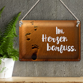 Blechschild Spruch 30x20cm Im Herzen barfuss