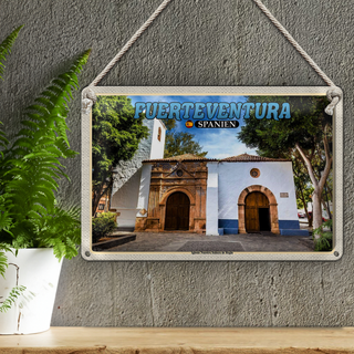 Blechschild Reise 30x20cm Fuerteventura Spanien Iglesia Nuestra