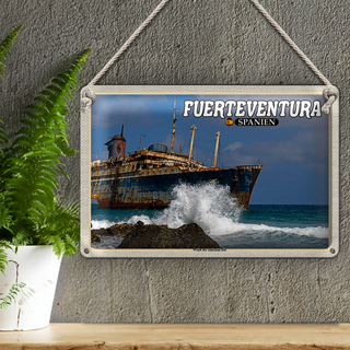 Blechschild Reise 30x20cm Fuerteventura Spanien Wrack American Star