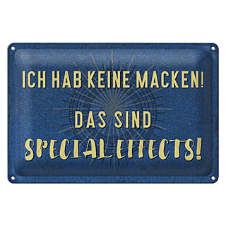 Blechschild Spruch 30x20cm ich hab keine Macken