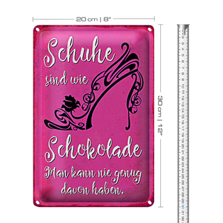 Blechschild Spruch 20x30cm Schuhe sind wie Schokolade