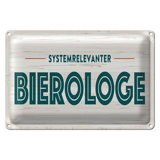 Blechschild 30x20cm Systemrelevanter Bierologe