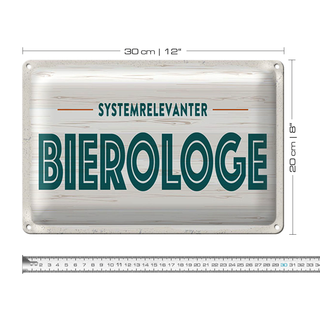 Blechschild 30x20cm Systemrelevanter Bierologe