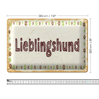 Blechschild Hinweis 30x20cm Lieblingshund Hund