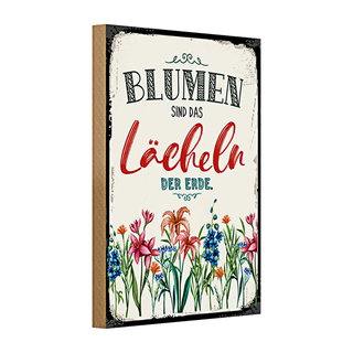 Holzschild Spruch 20x30cm Blumen sind das Lächeln der Erde