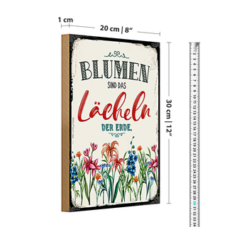 Holzschild Spruch 20x30cm Blumen sind das Lächeln der Erde