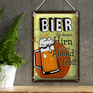 Blechschild 20x30cm Bier Gib deinem Hirn einen Abend frei
