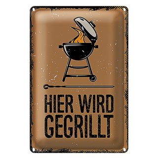 Blechschild Spruch 20x30cm Hier wird gegrillt Kugelgrill