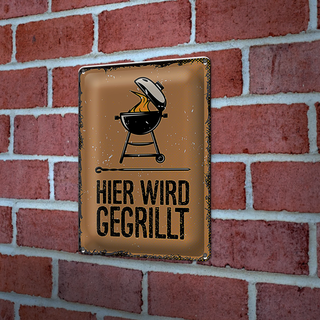 Blechschild Spruch 20x30cm Hier wird gegrillt Kugelgrill