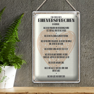 Blechschild Spruch 20x30cm ein ehrliches Eheversprechen