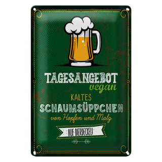 Blechschild 20x30cm Bier Vegan kaltes Schaumsüppchen