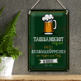 Blechschild 20x30cm Bier Vegan kaltes Schaumsüppchen