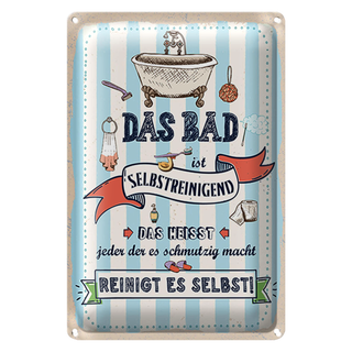 Blechschild Spruch 20x30cm Das Bad ist selbstreinigend Reinigt es selbst