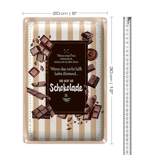 Blechschild Spruch 20x30cm Wenn Frau wütend wirf Schokolade